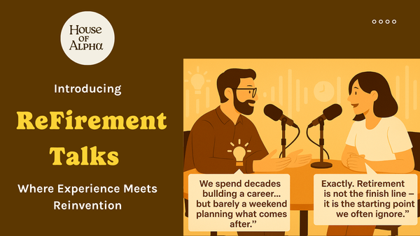 🌟 Introducing ReFirement Talks: Where Experience Meets Reinvention